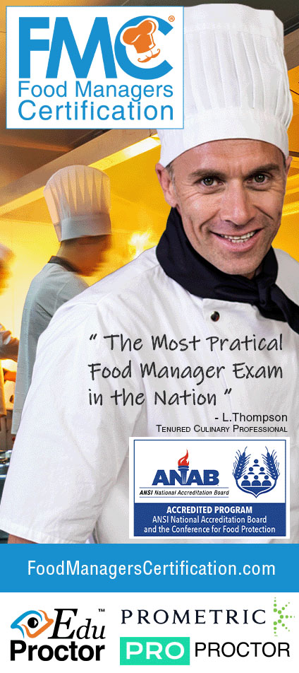 FMC Food Managers Certification -  Proctored by Prometric, ProProctor & EduProctor